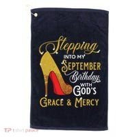 Stepping Into My September Birthday With Gods Grace Mercy Golf Towel thumb 0