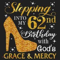 Stepping Into My 62nd Birthday With God's Grace & Mercy Women's Sweatshirt thumb 2