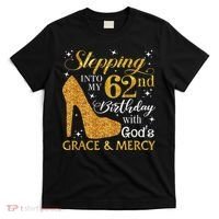 Stepping Into My 62nd Birthday With God's Grace & Mercy T-Shirt thumb 0