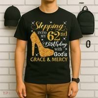 Stepping Into My 62nd Birthday With God's Grace & Mercy T-Shirt thumb 6