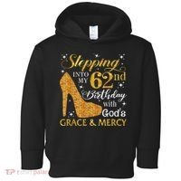 Stepping Into My 62nd Birthday With God's Grace & Mercy Toddler Hoodie thumb 0