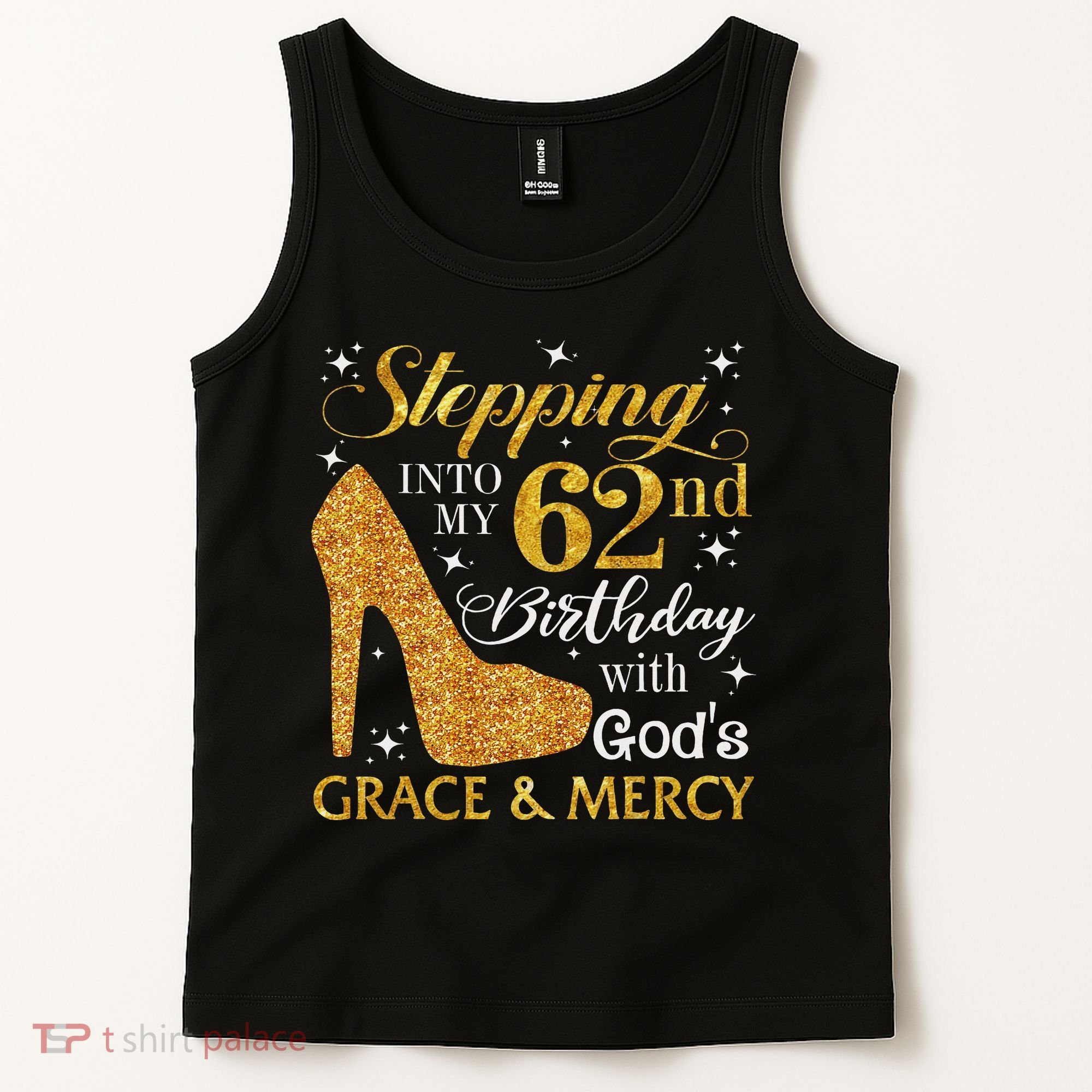 Stepping Into My 62nd Birthday With God's Grace & Mercy Tank Top