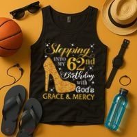 Stepping Into My 62nd Birthday With God's Grace & Mercy Tank Top thumb 4