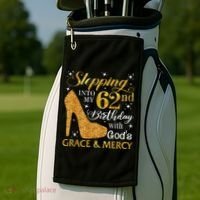 Stepping Into My 62nd Birthday With God's Grace & Mercy Golf Towel thumb 2