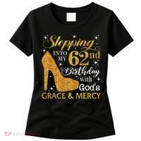 Stepping Into My 62nd Birthday With God's Grace & Mercy Women's T-Shirt thumb 0