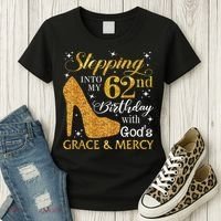 Stepping Into My 62nd Birthday With God's Grace & Mercy Women's T-Shirt thumb 3