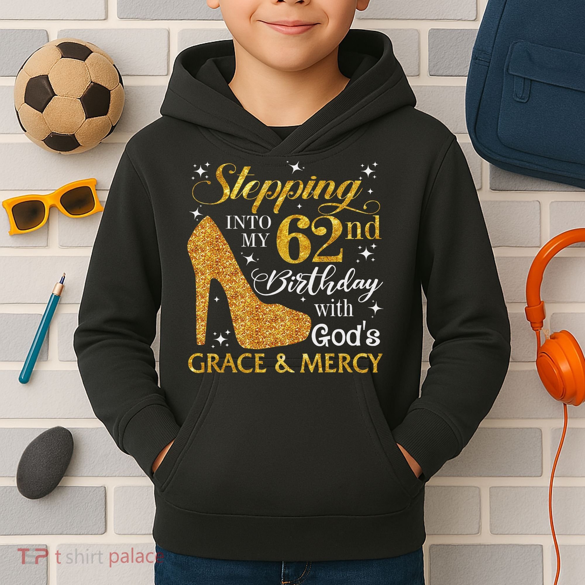 Stepping Into My 62nd Birthday With God's Grace & Mercy Kids Hoodie