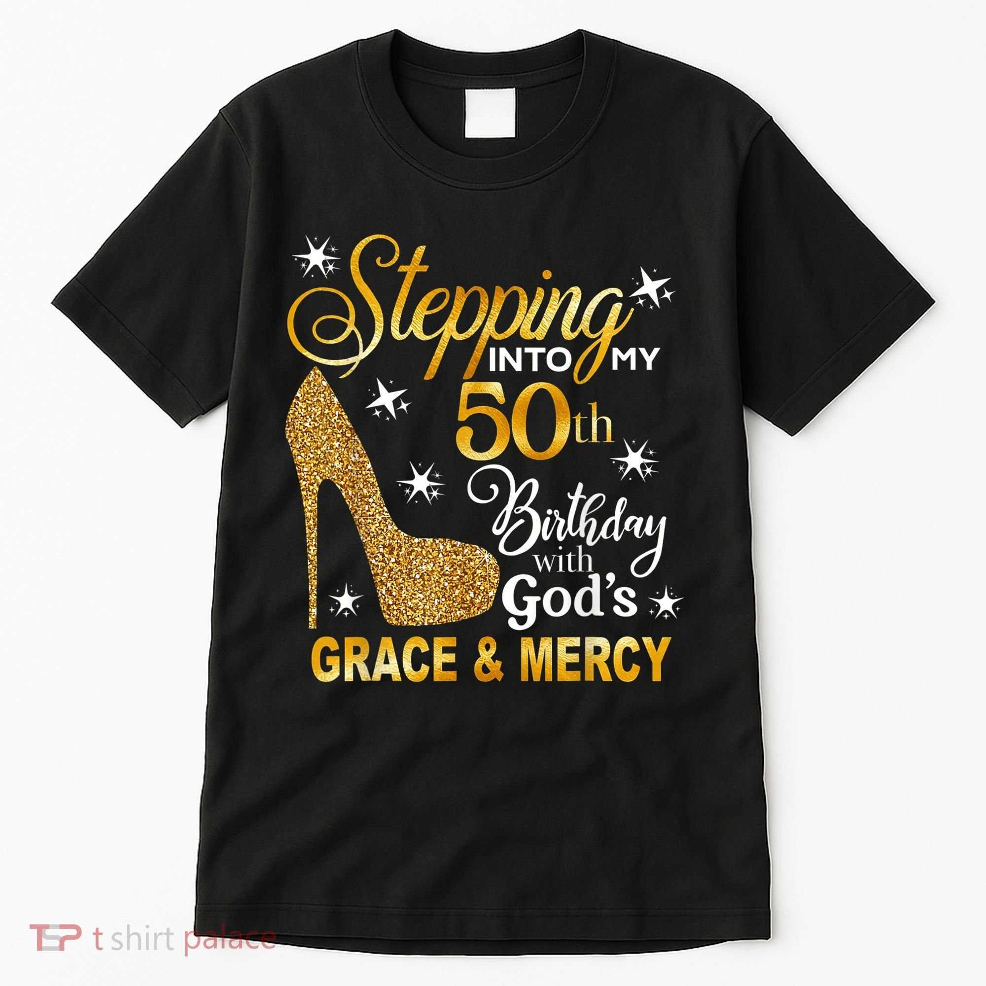 Stepping into my 50th birthday with God's grace & Mercy Tall T-Shirt