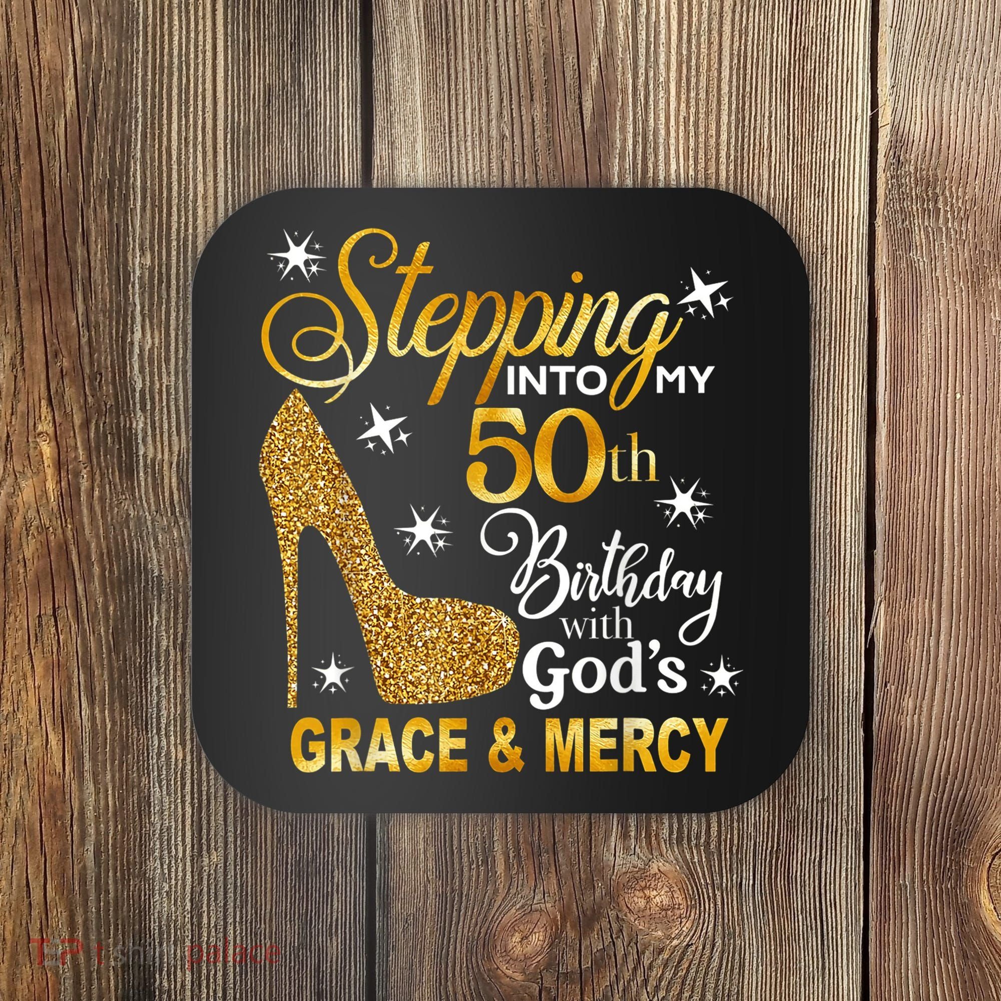 Stepping into my 50th birthday with God's grace & Mercy Coaster