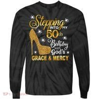 Stepping into my 50th birthday with God's grace & Mercy Tie-Dye Long Sleeve Shirt thumb 0