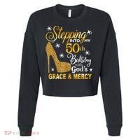 Stepping into my 50th birthday with God's grace & Mercy Cropped Pullover Crew thumb 0