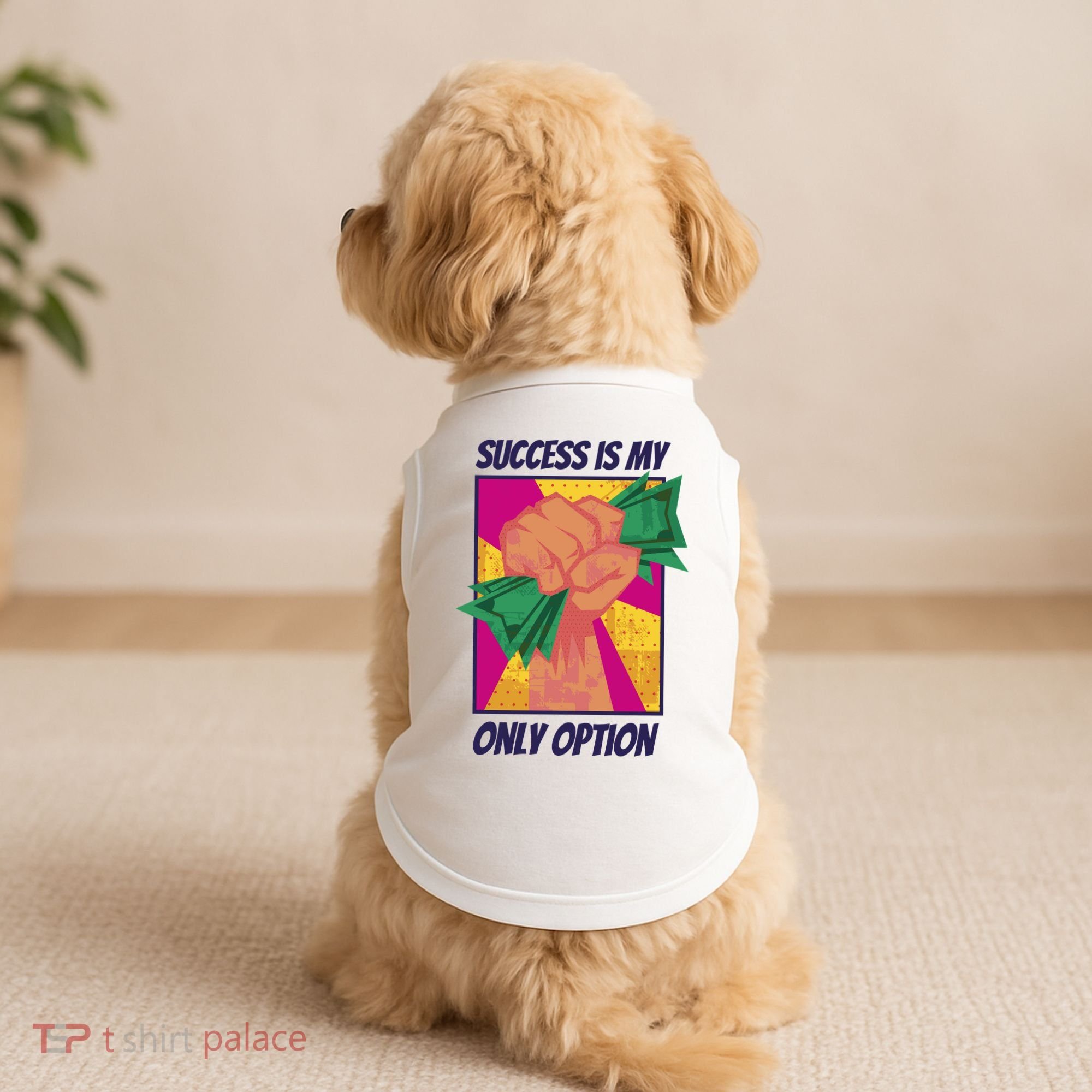 Success Is My Only Option Money Doggie Tank