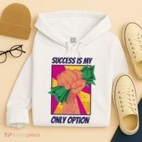 Success Is My Only Option Money Hoodie thumb 4