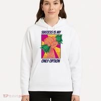 Success Is My Only Option Money Hoodie thumb 5