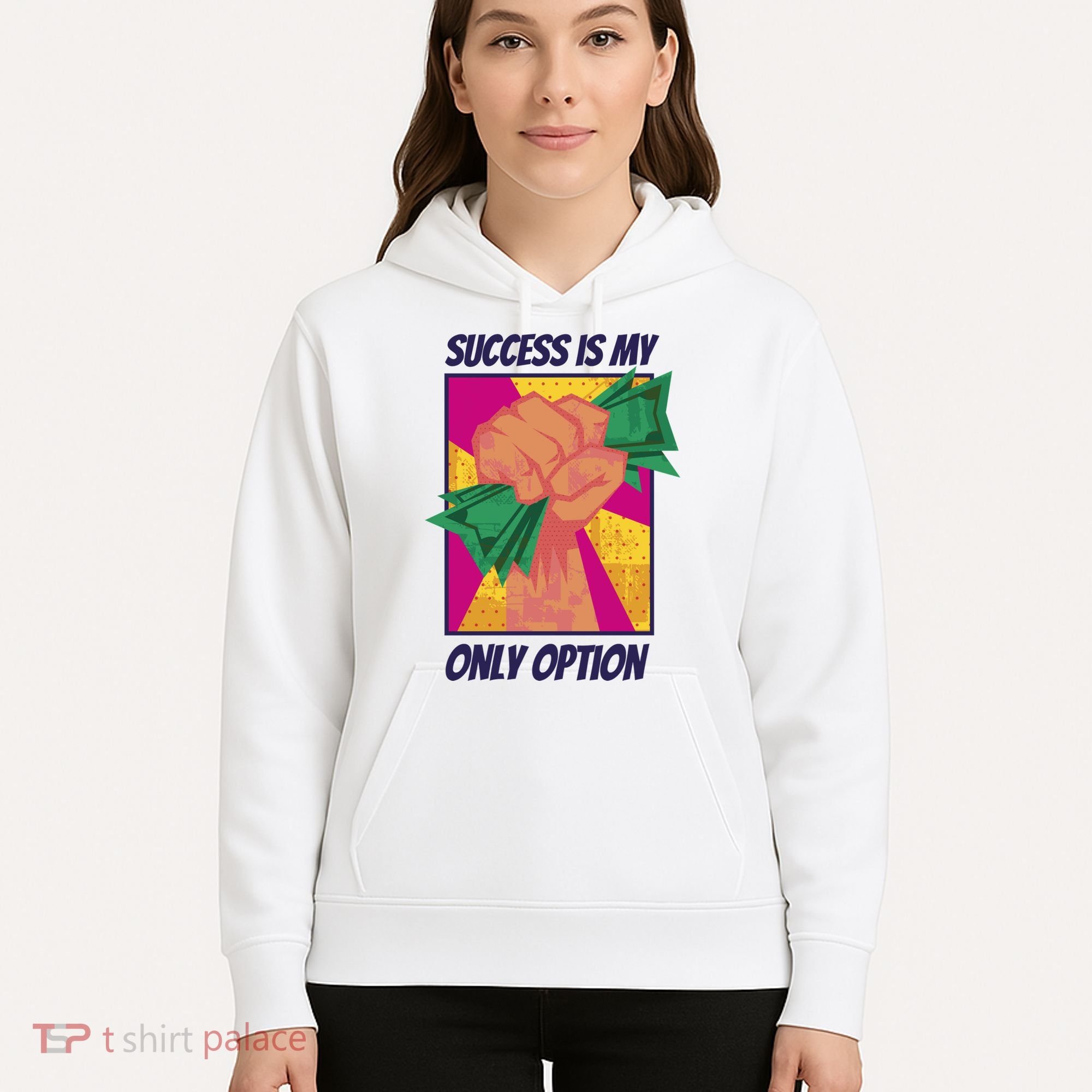 Success Is My Only Option Money Hoodie