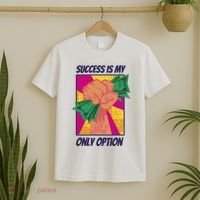 Success Is My Only Option Money T-Shirt thumb 2
