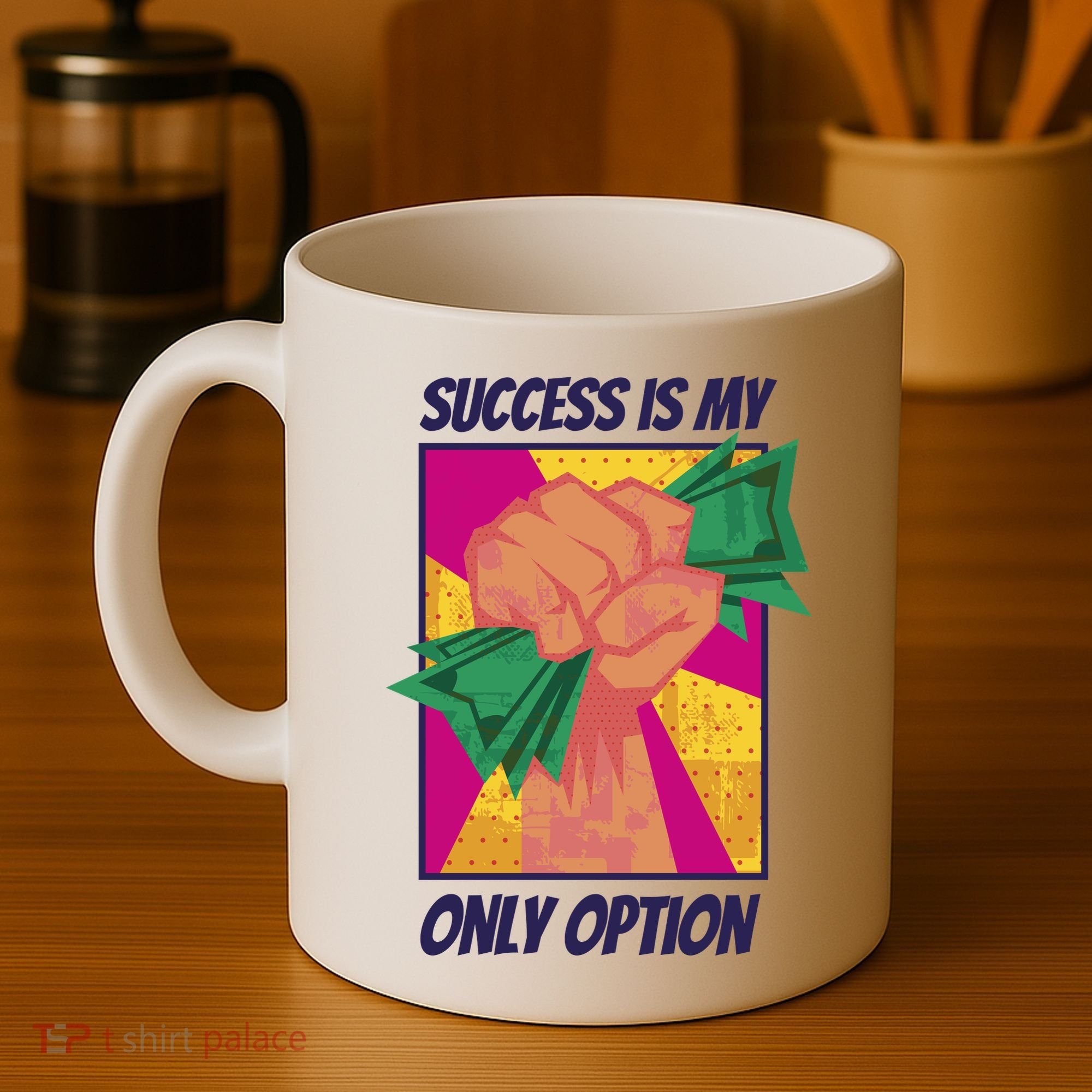 Success Is My Only Option Money Coffee Mug