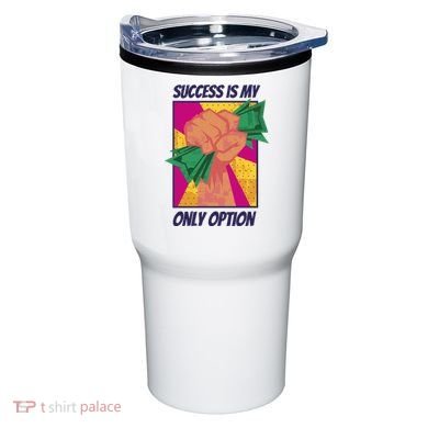 Success Is My Only Option Money Tumbler