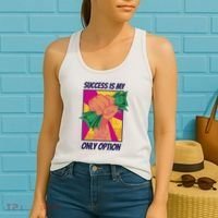 Success Is My Only Option Money Women's Tank Top thumb 2