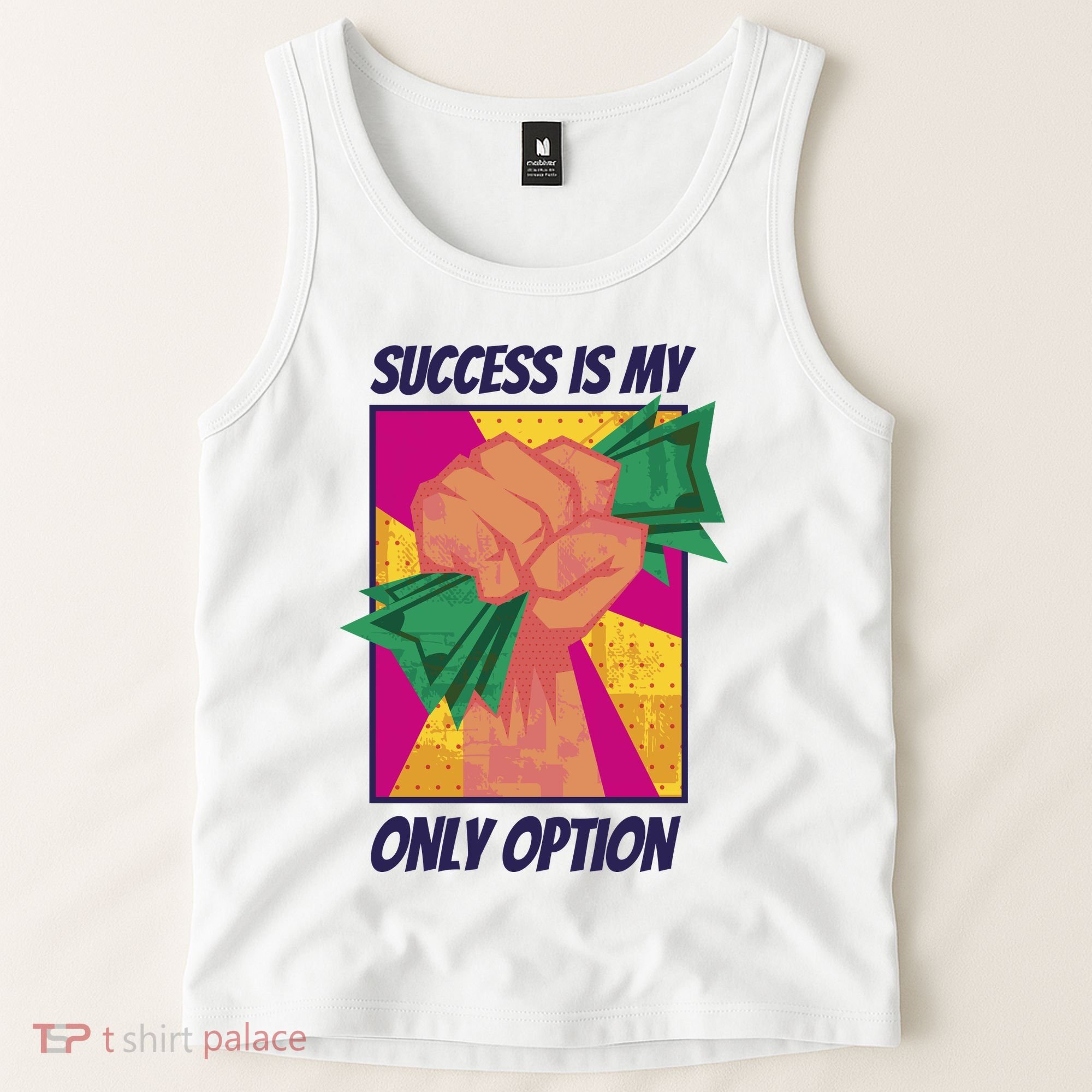 Success Is My Only Option Money Tank Top