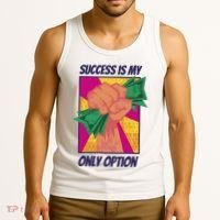 Success Is My Only Option Money Tank Top thumb 3