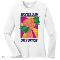 Success Is My Only Option Money Women's Long Sleeve Shirt thumb 0