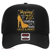Stepping into my 75th Birthday Present with God's grace & Mercy Tee Hat thumb 0