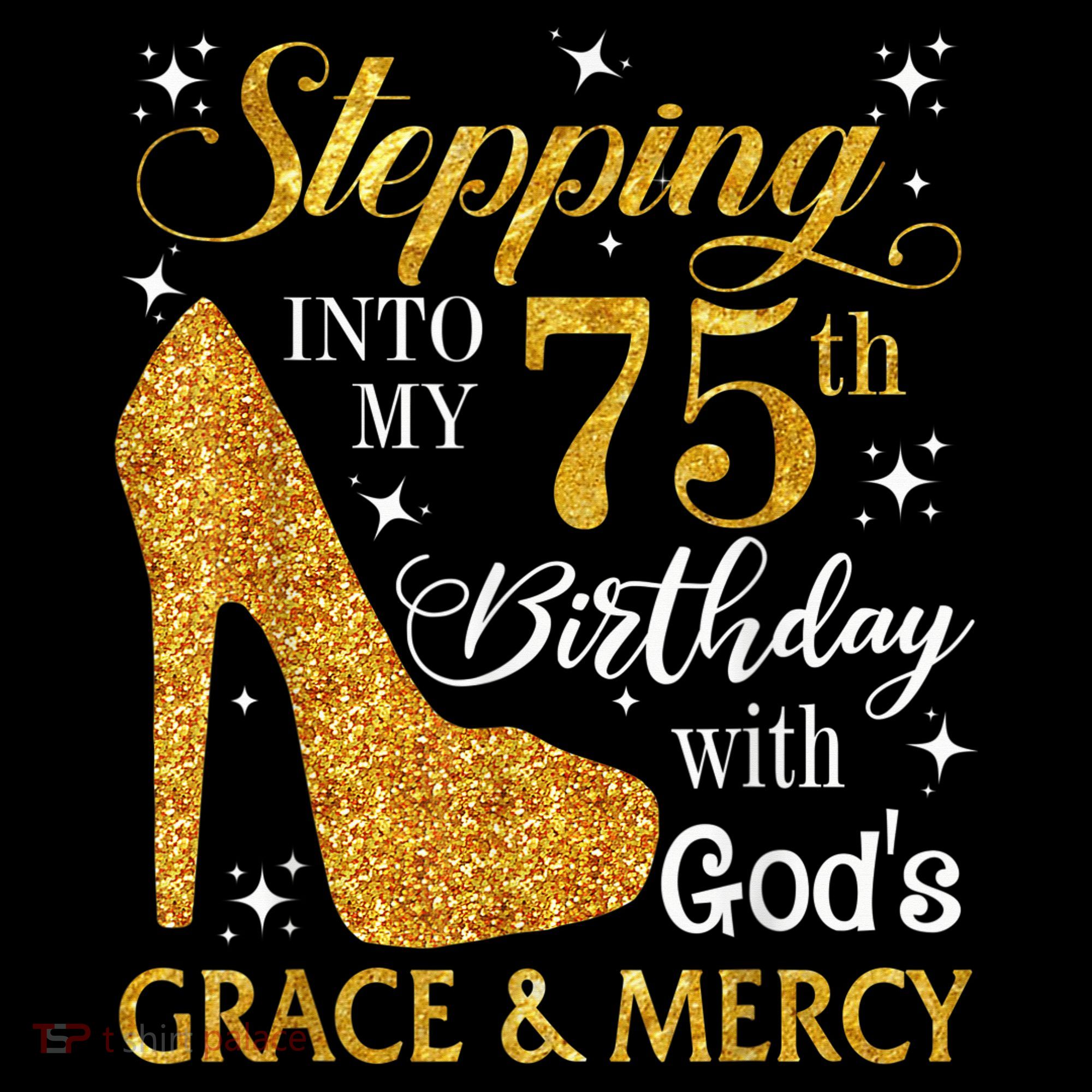 Stepping into my 75th Birthday Present with God's grace & Mercy Tee Tote Bag
