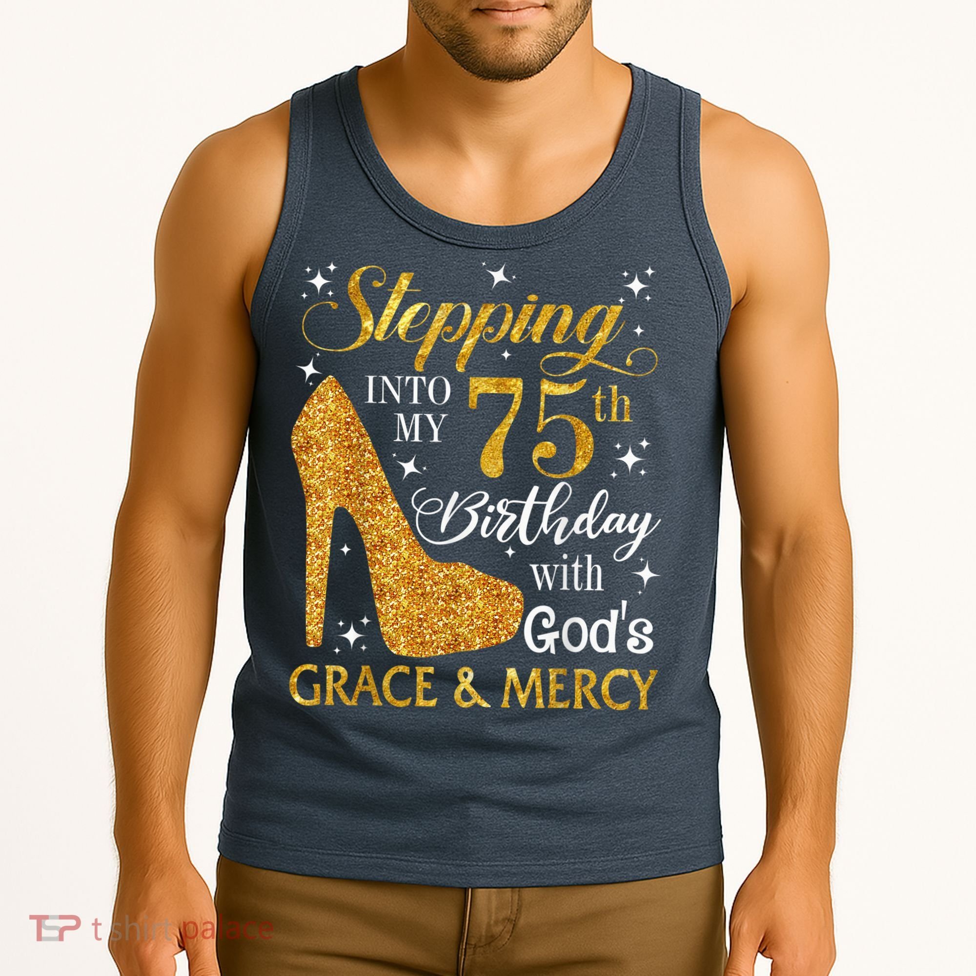 Stepping into my 75th Birthday Present with God's grace & Mercy Tee Tank Top