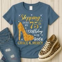 Stepping into my 75th Birthday Present with God's grace & Mercy Tee Women's T-Shirt thumb 3
