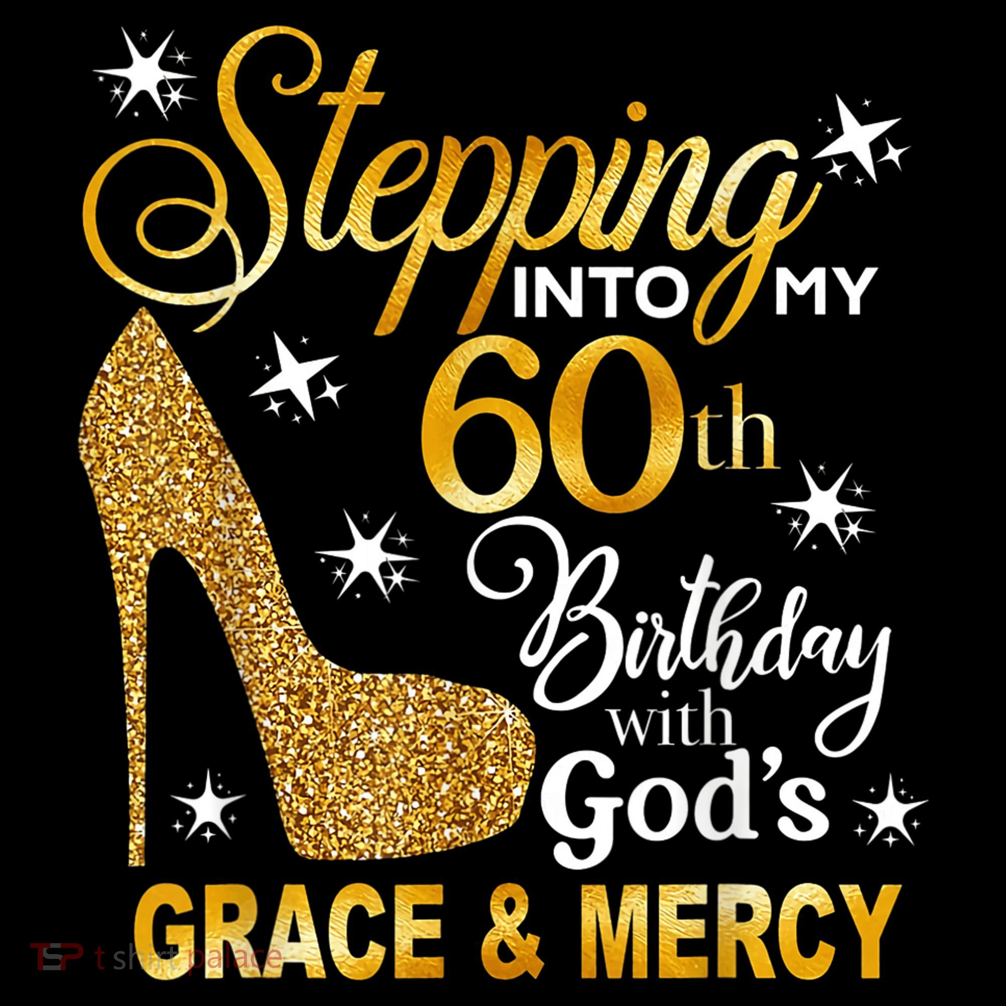 Stepping into my 60th birthday with God's grace & Mercy Women's Hoodie