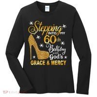 Stepping into my 60th birthday with God's grace & Mercy Women's Long Sleeve Shirt thumb 0