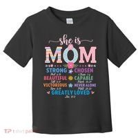 She Is Mom Bible Verses Christian Jesus Mothers Day Floral Toddler T-Shirt thumb 0