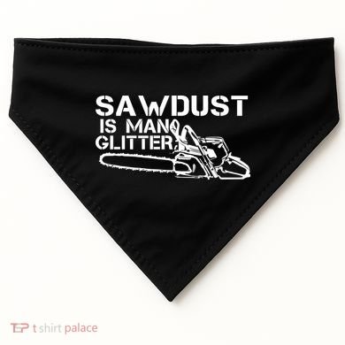Sawdust Is Man Glitter USA-Made Doggie Bandana