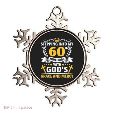 Stepping into my 60th birthday with gods grace and mercy Ornament