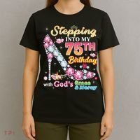 Stepping Into My 75th Birthday With God's Grace And Mercy T-Shirt thumb 4