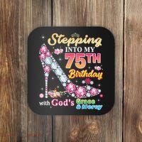 Stepping Into My 75th Birthday With God's Grace And Mercy Coaster thumb 0