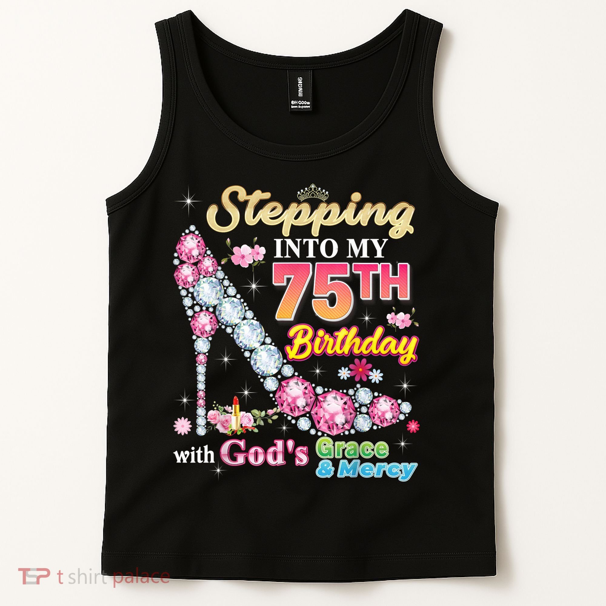 Stepping Into My 75th Birthday With God's Grace And Mercy Tank Top
