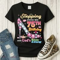 Stepping Into My 75th Birthday With God's Grace And Mercy Women's T-Shirt thumb 3