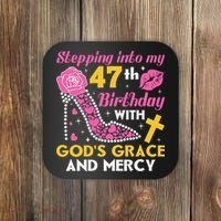 Stepping Into My 47th Birthday With God's Graces Mercy Coaster thumb 0