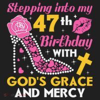 Stepping Into My 47th Birthday With God's Graces Mercy Hat thumb 2