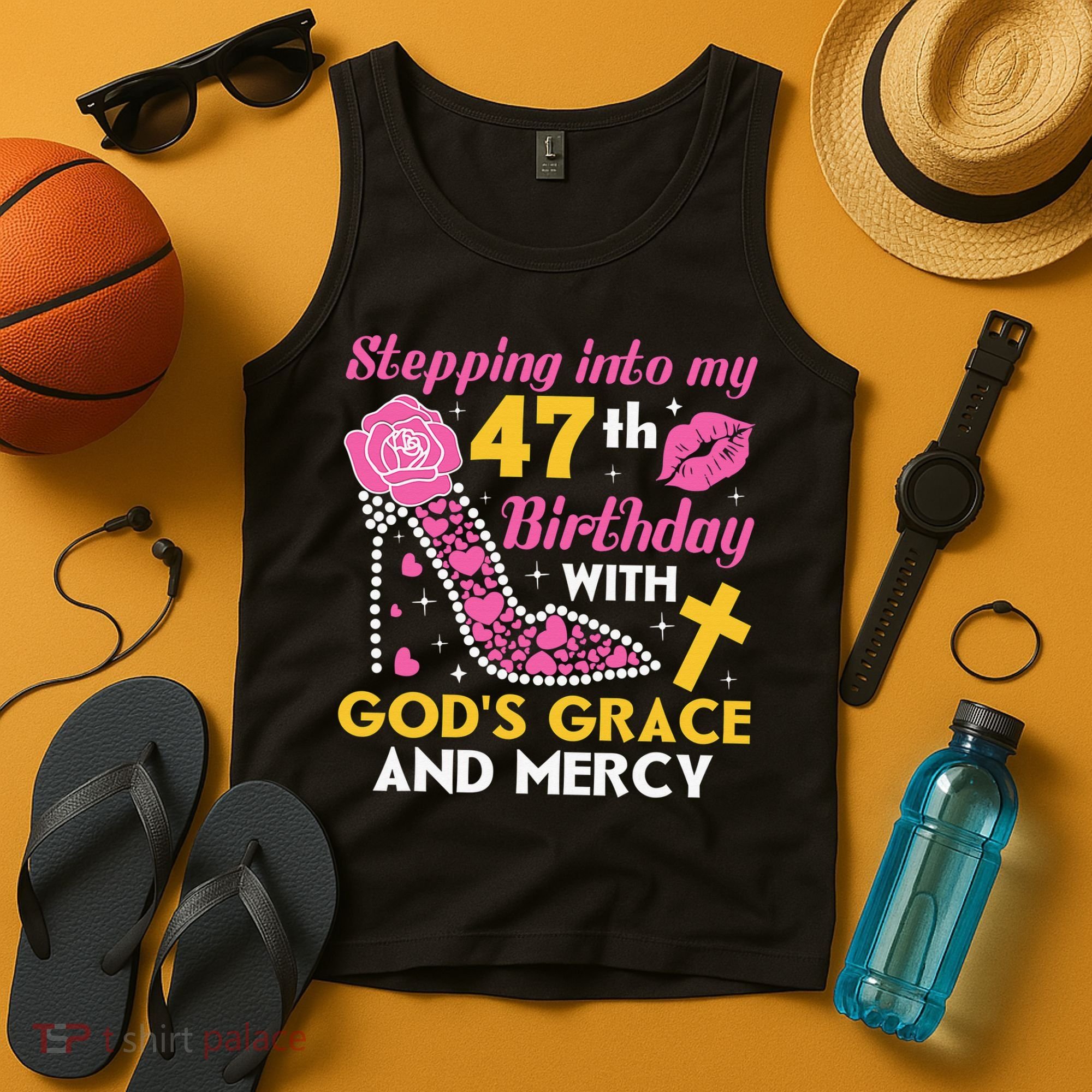 Stepping Into My 47th Birthday With God's Graces Mercy Tank Top