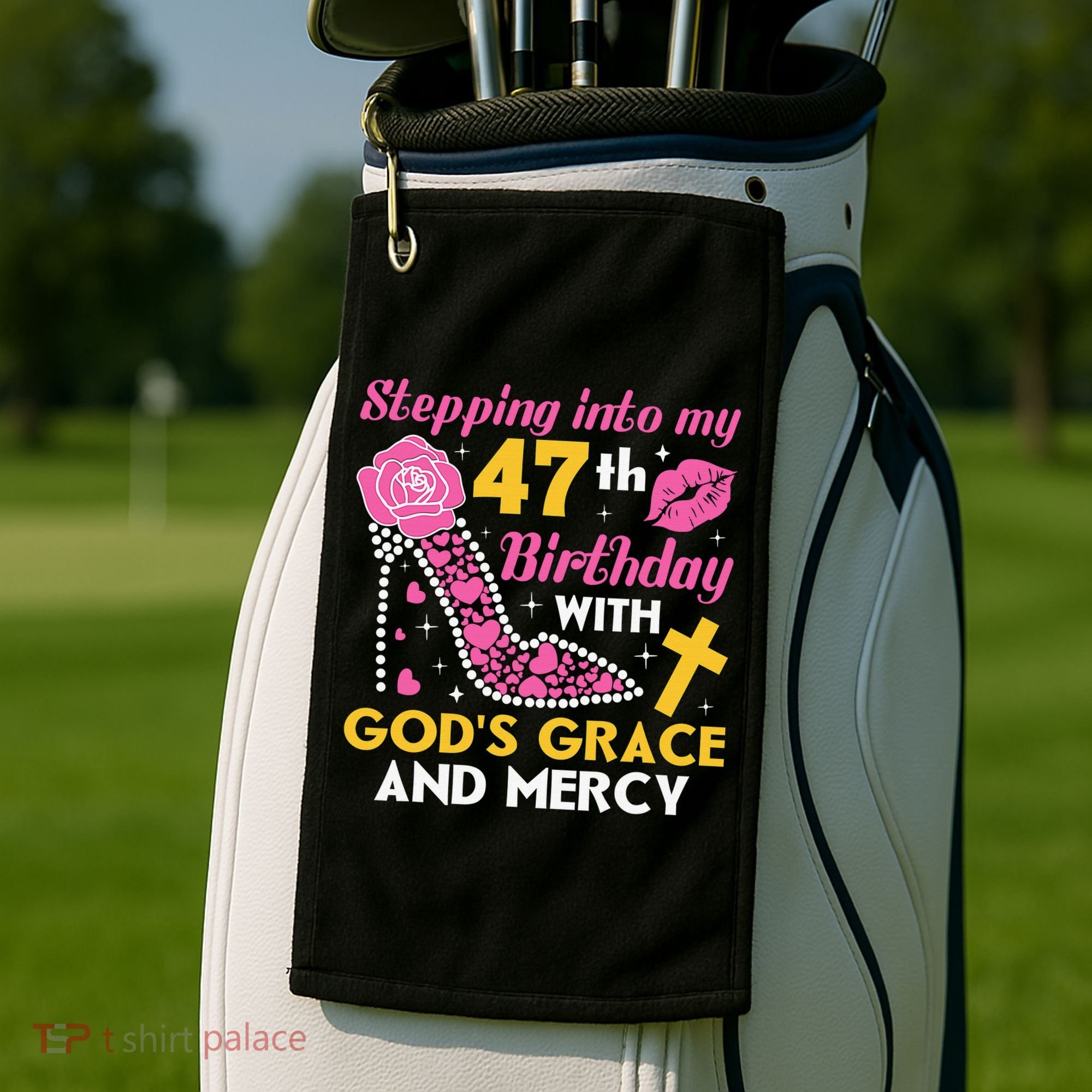 Stepping Into My 47th Birthday With God's Graces Mercy Golf Towel