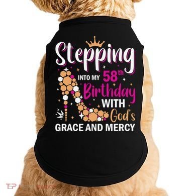 Stepping Into My 58th Birthday With God's Graces Mercy Doggie Tank