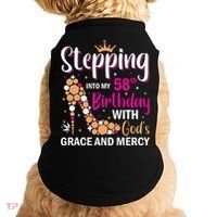 Stepping Into My 58th Birthday With God's Graces Mercy Doggie Tank thumb 0