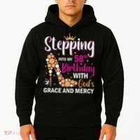 Stepping Into My 58th Birthday With God's Graces Mercy Hoodie thumb 2