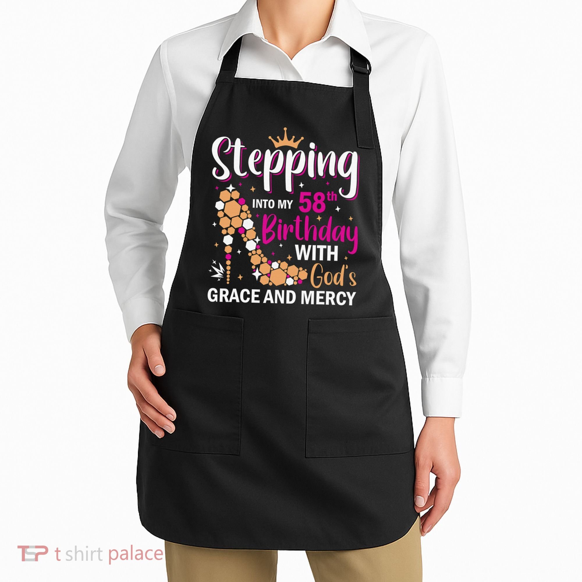 Stepping Into My 58th Birthday With God's Graces Mercy Apron