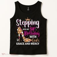 Stepping Into My 58th Birthday With God's Graces Mercy Tank Top thumb 2