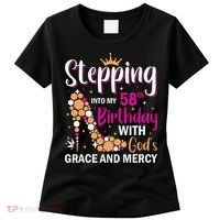 Stepping Into My 58th Birthday With God's Graces Mercy Women's T-Shirt thumb 0