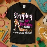 Stepping Into My 58th Birthday With God's Graces Mercy Kids T-Shirt thumb 3
